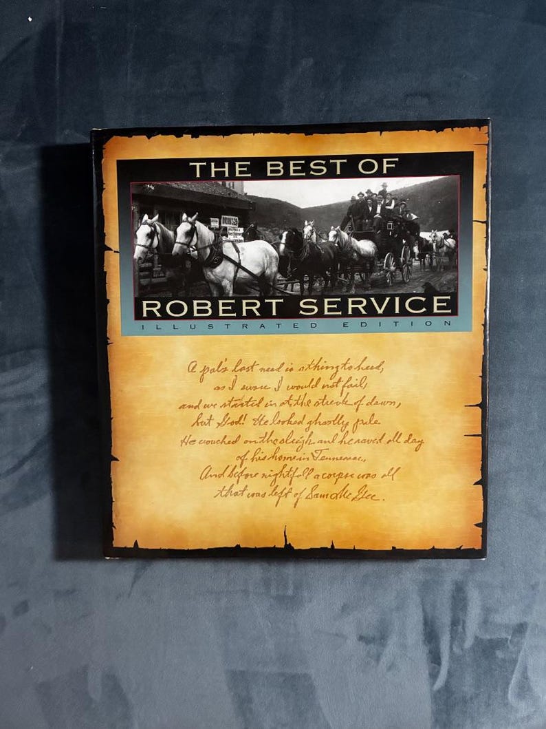 The Best of Robert Service (Illustrated Edition) by Robert W. Service 1990 First Edition 5th Printing Very Good/Near Fine image 4