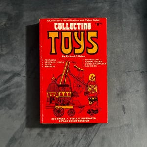 Collecting Toys by Richard O'Brien First Edition Very Good image 1