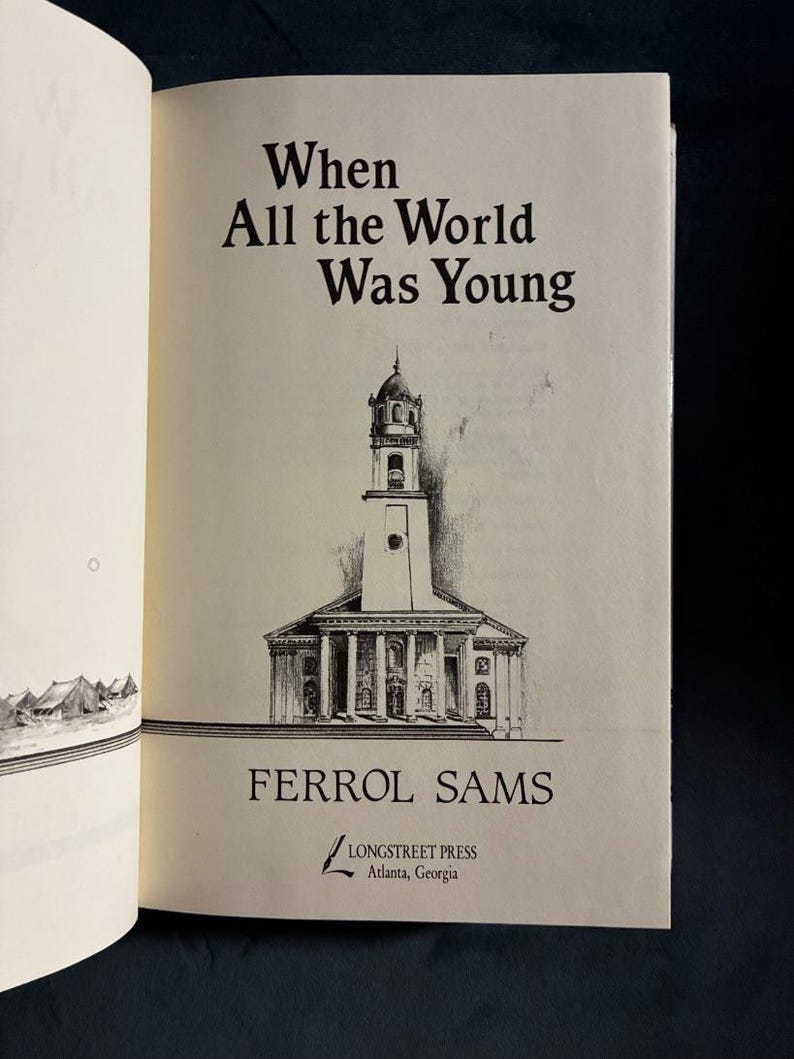 When All the World Was Young by Ferrol Sams First Edition First Printing Near Fine/Very Good Hardcover image 5