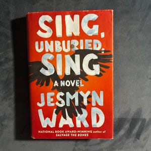 Sing, Unburied, Sing by Jesmyn Ward 2017 First Edition First Printing Near Fine/VG+ Hardcover image 1