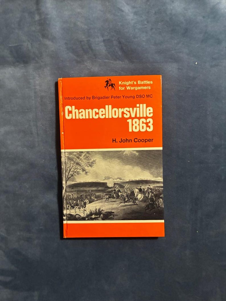 Chancellorsville 1863 by H. John Cooper 1972 First Edition First Printing Near Fine image 1