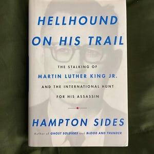 Hellhound on His Trail: Martin Luther King Jr. Assassin Hunt Book (First Edition) image 1