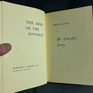 The Army of the Potomac (trilogy): Mr. Lincoln's Army; Glory Road; A Stillness at Appomattox by Bruce Catton 1962 Doubleday Edition image 7