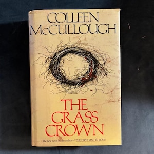 The Grass Crown by Colleen McCullough 1991 First Edition First Printing Near Fine/Very Good image 1