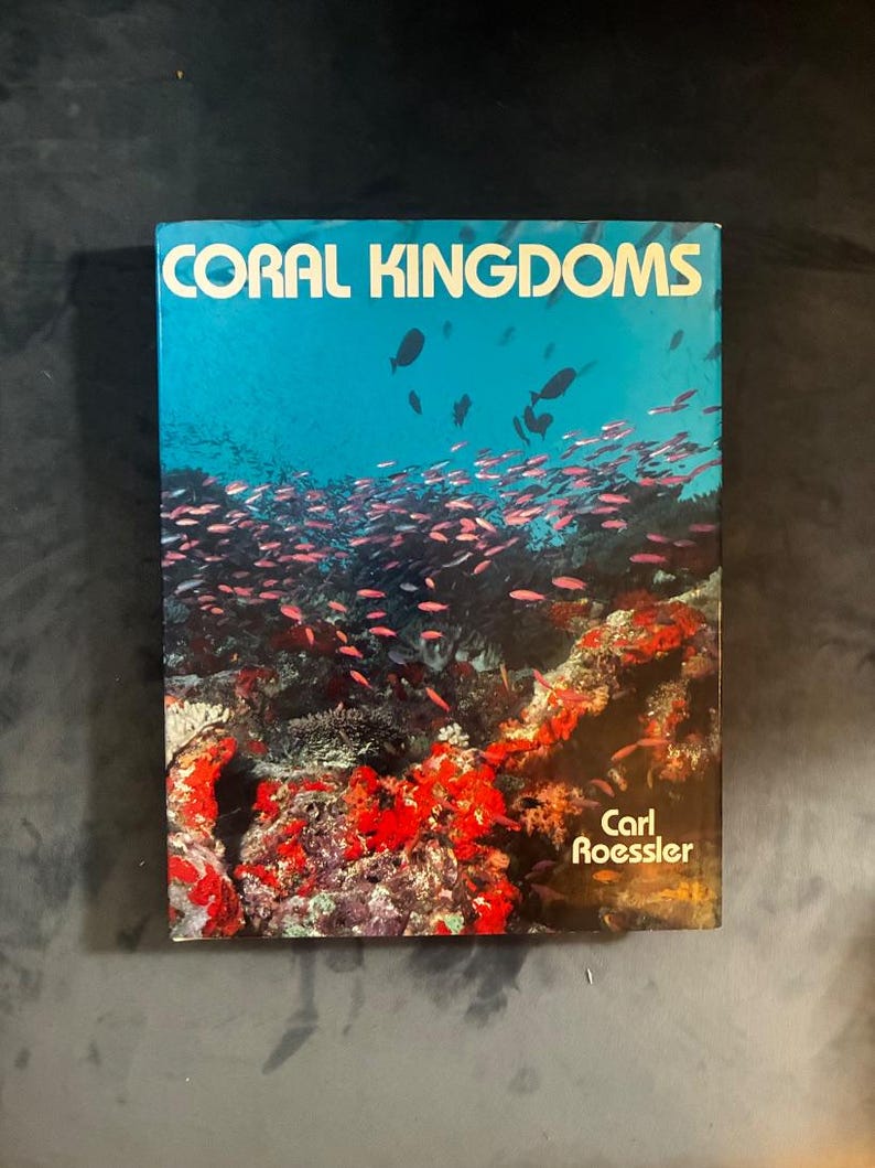 Coral Kingdoms by Carl Roessler 1990 Abradale Press / Harry N. Abrams Edition Very Good/Very Good Hardcover image 1