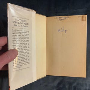 Napoleon Self-Revealed in 300 Selected Letters by Edited by J. M. Thompson 1934 First Edition First Printing Very Good/Good image 2