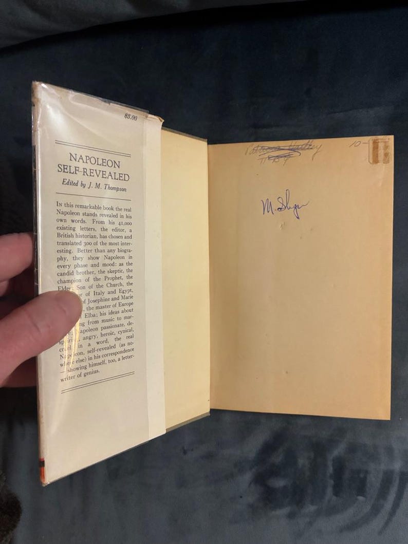 Napoleon Self-Revealed in 300 Selected Letters by Edited by J. M. Thompson 1934 First Edition First Printing Very Good/Good image 2