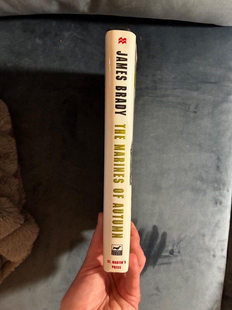 Los Marines de Otoño de James Brady 2000 Primera edición Primera impresión Casi perfecto/Casi perfecto imagen 9