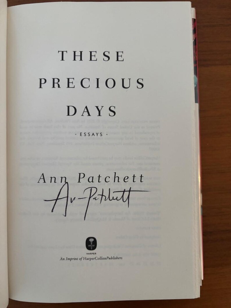 These Precious Days by Ann Patchett Signed 2021 First Edition First Printing Fine/Fine image 7