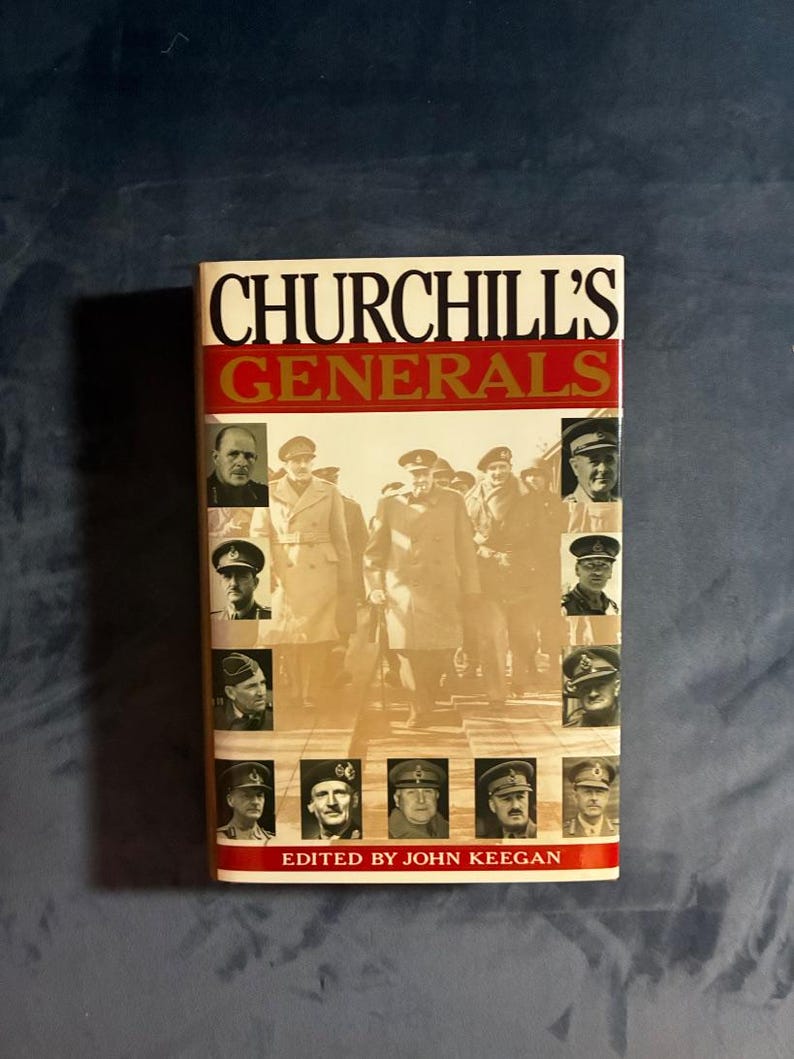 Churchill's Generals by John Keegan 1991 First Edition First Printing Fine/Near Fine Hardcover image 1