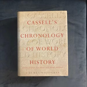 Cassell's Chronology of World History by Hywel Williams (First Edition) image 1