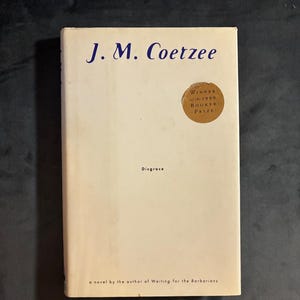Disgrace by J. M. Coetzee 1999 First Edition First Printing Near Fine/Near Fine Hardcover image 1