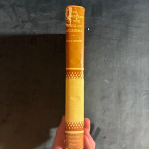 Die Entstehung des Staates Oklahoma, 1803–1906 von Roy Gittinger, Ausgabe der University of Oklahoma Press von 1939, nahezu neuwertig/gut, Hardcover. Bild 7