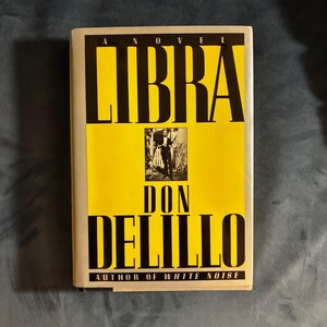 Libra de Don DeLillo, 1988, primera edición, primera impresión, casi perfecto/muy buen estado+. imagen 1