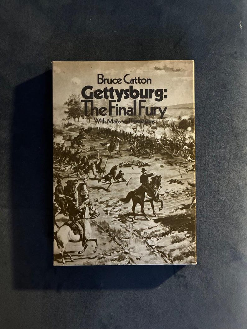 Gettysburg: La furia final de Bruce Catton, 1974, primera edición, tercera impresión, casi perfecto/casi perfecto imagen 1