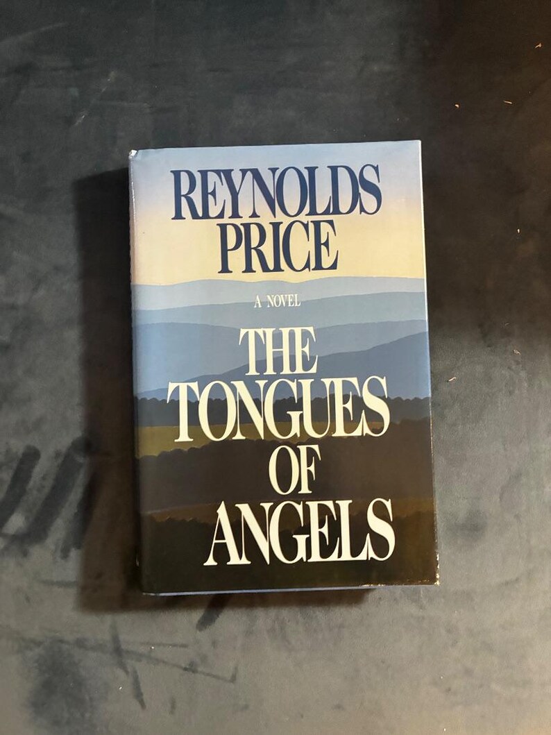 Änglarnas tungor av Reynolds Price Signerad 1990 Första upplagan Första trycket Nära fin HCDJ bild 1