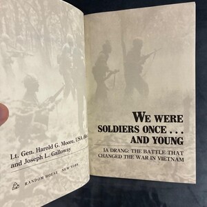 We Were Soldiers Once...and Young by Lt. Gen. Harold G. Moore (Ret.) and Joseph L. Galloway 1992 First Edition First Printing Fine/Near Fine image 4