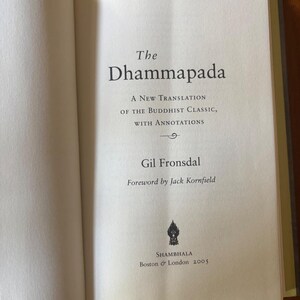 The Dhammapada: A New Translation of the Buddhist Classic with Annotations by Gil Fronsdal Near Fine Hardcover image 4