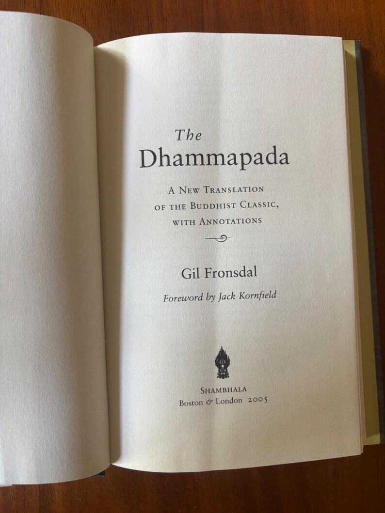 The Dhammapada: A New Translation of the Buddhist Classic with Annotations by Gil Fronsdal Near Fine Hardcover image 4