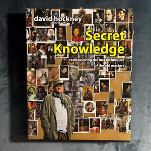 Secret Knowledge: Rediscovering the Lost Techniques of the Old Masters by David Hockney 2001 First Edition First Printing image 1