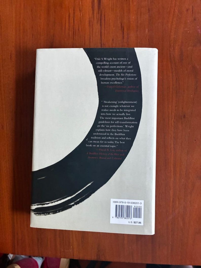 The Six Perfections: Buddhism Character Cultivation Hardcover First Edition Dale S. Wright image 6