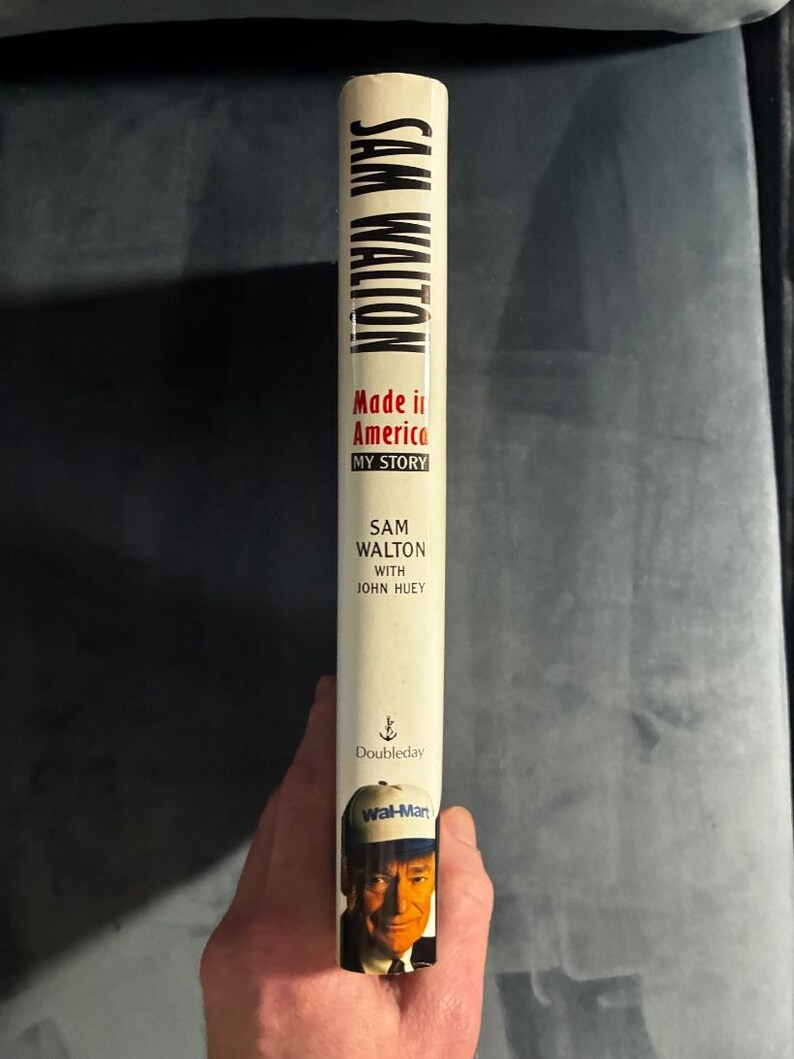 Sam Walton: Made in America — My Story by Sam Walton with John Huey 1992 First Edition First Printing Near Fine/Very Good Hardcover image 7