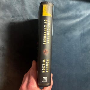 The Company of Strangers by Robert Wilson 2001 First Edition First Printing Fine/VG+ image 8