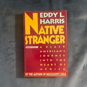 Native Stranger: Black American's Journey into Africa by Eddy L. Harris (Hardcover) image 1