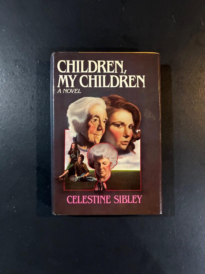 Children, My Children by Celestine Sibley 1981 First Edition First Printing Near Fine/Near Fine Hardcover image 1