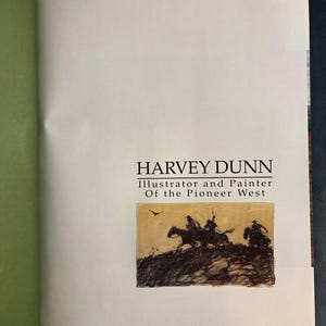 Harvey Dunn: Ilustrador y pintor del Oeste pionero por Walt Reed 2010 Primera edición Primera impresión Excelente/Casi excelente imagen 4