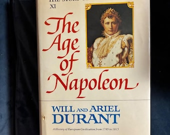 The Age of Napoleon by Will and Ariel Durant 1975 First Edition First Printing Fine/Very Good