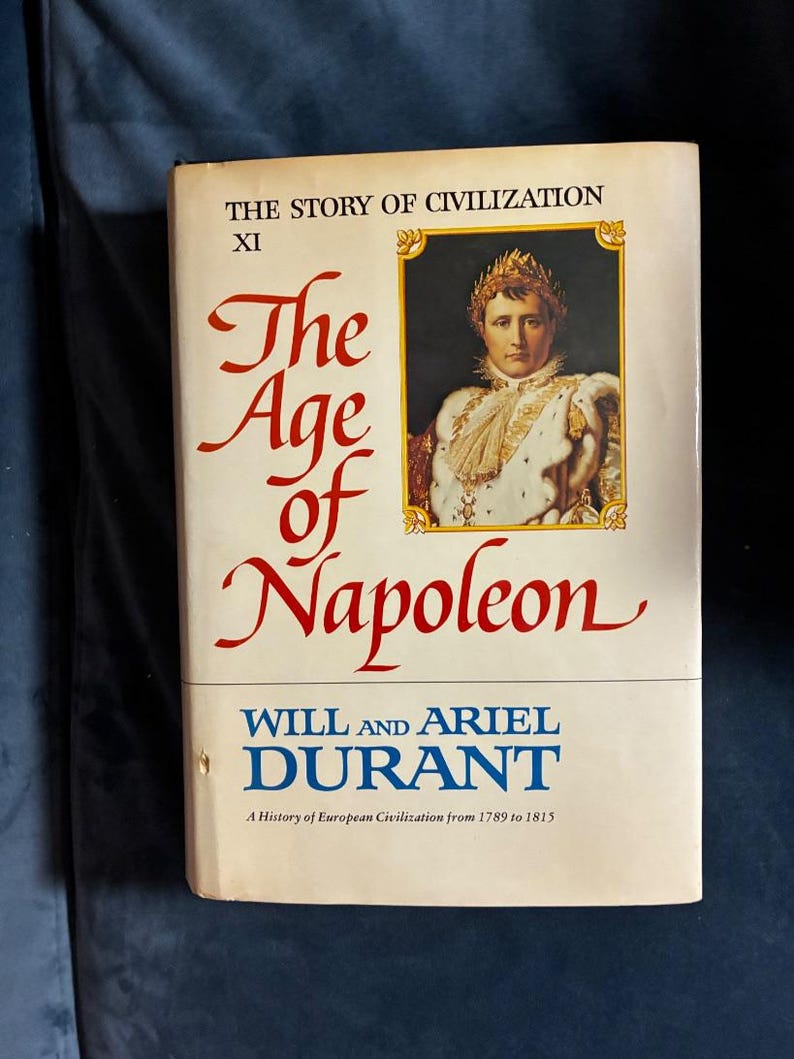 The Age of Napoleon by Will and Ariel Durant 1975 First Edition First Printing Fine/Very Good image 1