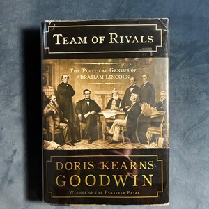 Team of Rivals: Lincoln's Political Genius by Doris Kearns Goodwin, Signed First Edition image 1
