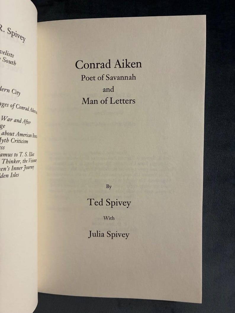 Conrad Aiken: Poet of Savannah and Man of Letters by Ted & Julia Spivey First Edition image 4