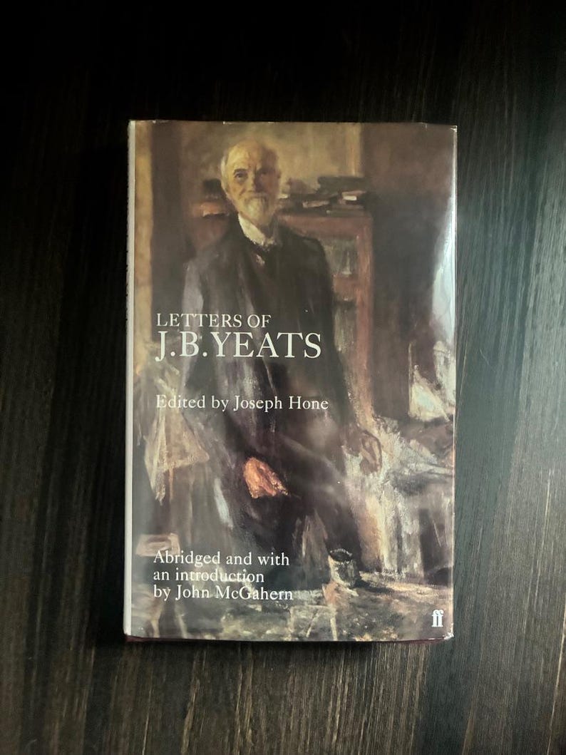 John McGahern Signed and Inscribed - Letters of J.B. Yeats 1st/1st image 1