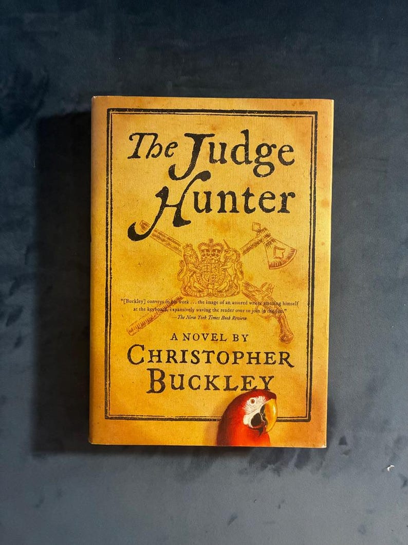 The Judge Hunter by Christopher Buckley 2018 First Edition First Printing Near Fine/Very Good image 1