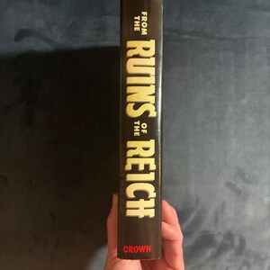 From the Ruins of the Reich: Germany 1945-1949 by Douglas Botting 1985 First Edition First Printing Fine/Near Fine Hardcover image 6