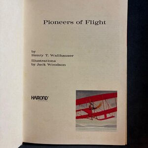 Pioneers of Flight by Henry T. Wallhauser First Edition First Printing Very Good Hardcover image 3