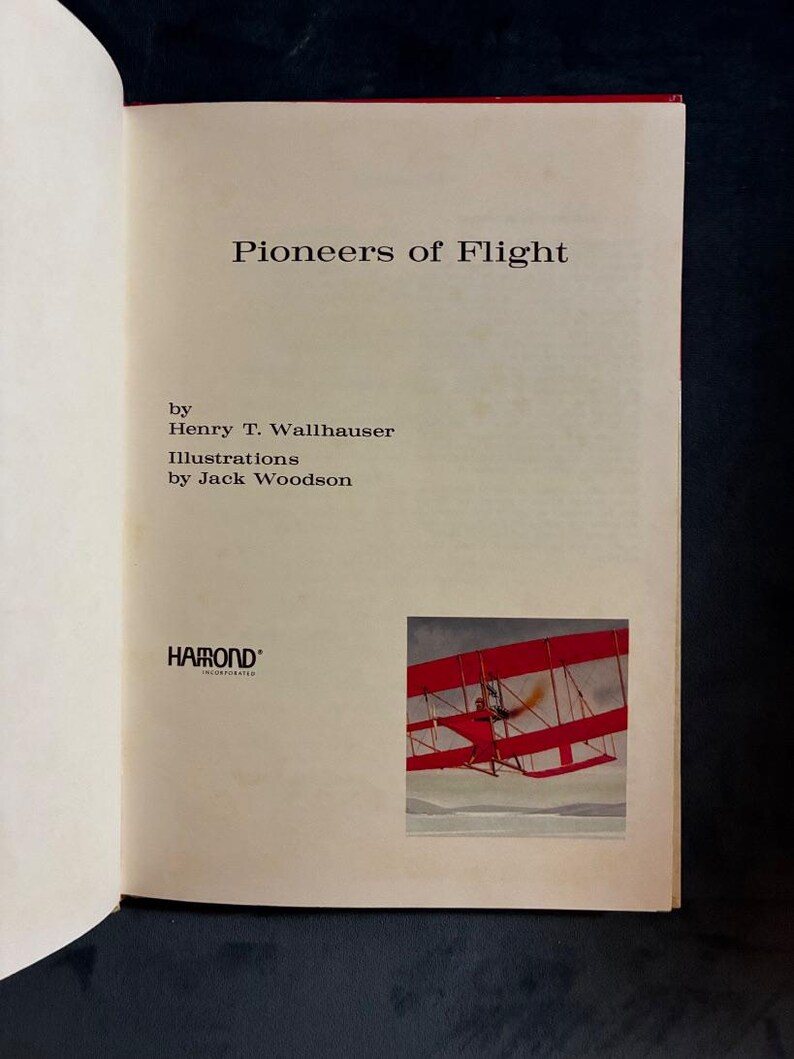 Pioneers of Flight by Henry T. Wallhauser First Edition First Printing Very Good Hardcover image 3
