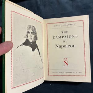 The Campaigns of Napoleon by David G. Chandler 1966 First Edition Second Printing Very Good/Good image 3