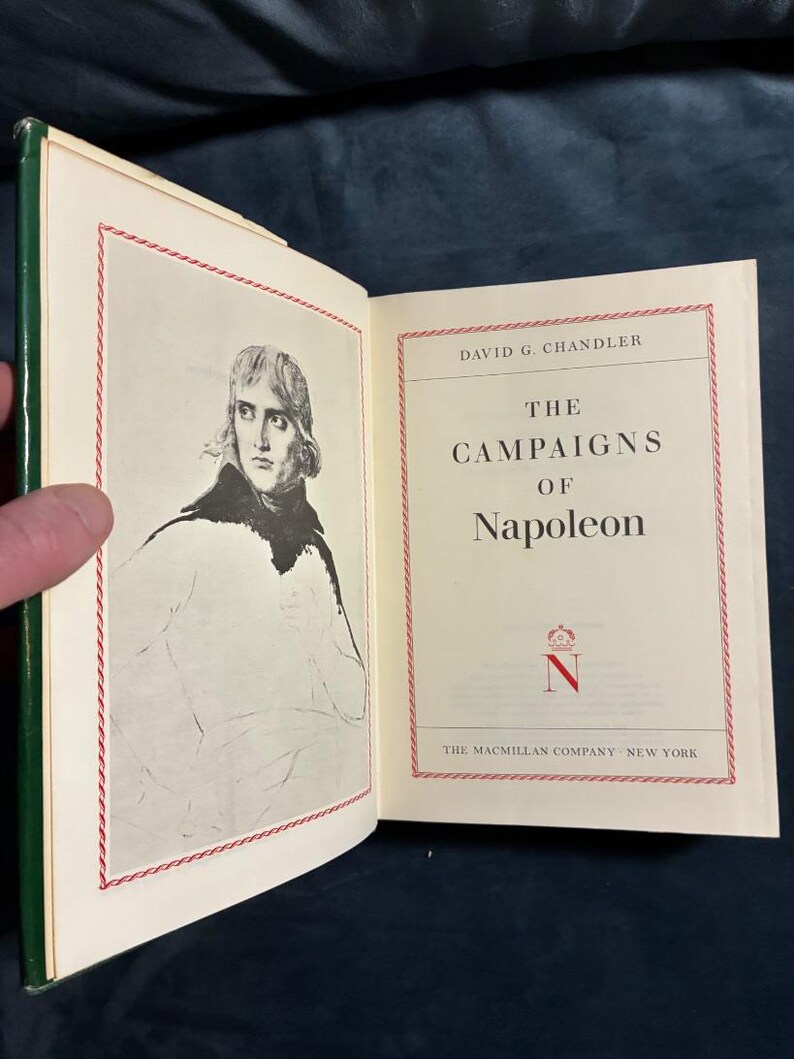 The Campaigns of Napoleon by David G. Chandler 1966 First Edition Second Printing Very Good/Good image 3