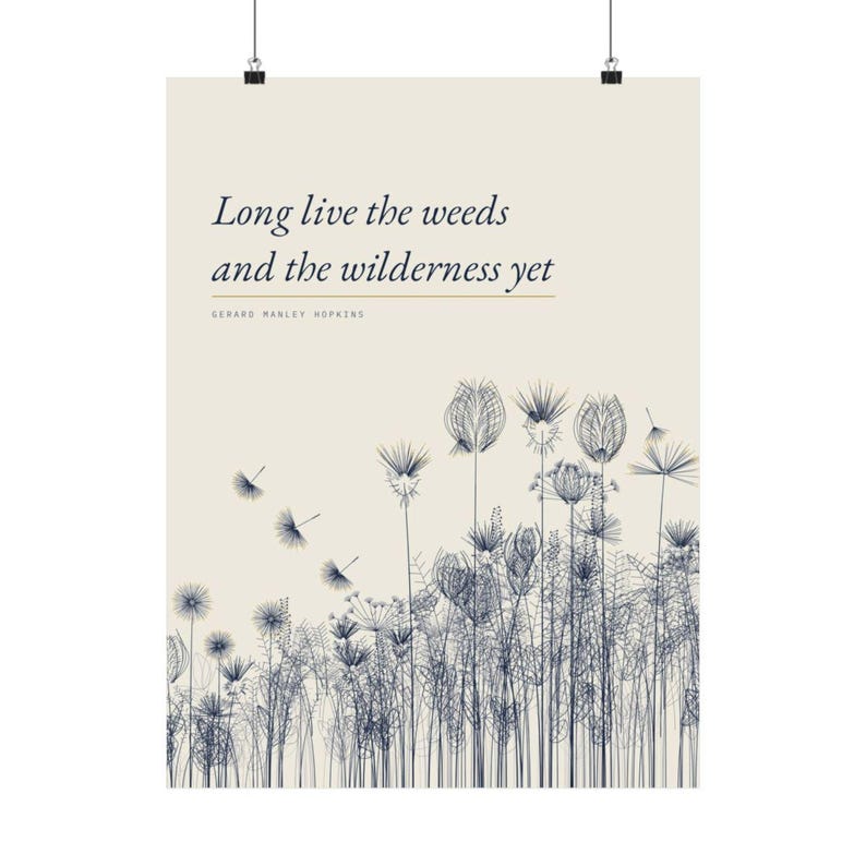 Long Live the Weeds - Gerard Manley Hopkins Poster, Literary Wall Art image 4