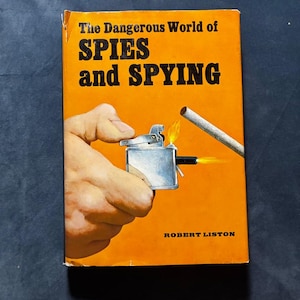 Die gefährliche Welt der Spione und Spionage von Robert Liston, Erste Auflage, Erster Druck, Sehr guter Zustand/Gut, Hardcover Bild 1