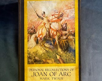 Personal Recollections of Joan of Arc by Mark Twain 1926 Edition First Printing