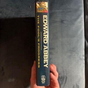 The Fool's Progress di Edward Abbey 1988 Prima edizione Prima stampa Quasi perfetto/Quasi perfetto immagine 9