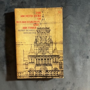 Livre d'architecture de H.H. Richardson : Henry-Russell Hitchcock, édition de 1975 (bon état) image 1