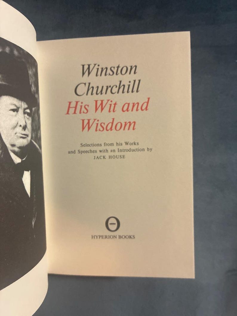 Winston Churchill: His Wit and Wisdom (intro by Jack House) Hyperion Edition Hardcover image 1