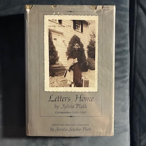Letters Home av Sylvia Plath (redigerad av Aurelia Schober Plath) 1975 Första upplagan Första trycket Nästan bra/Mycket bra bild 1