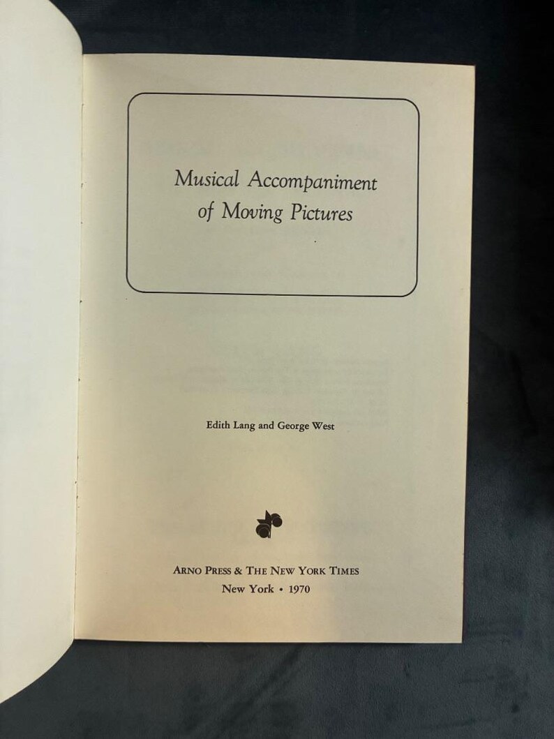 Musical Accompaniment of Moving Pictures by Edith Lang and George West 1970 Arno Press Edition First Printing Near Fine image 4