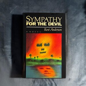 Sympathy for the Devil by Kent Anderson 1987 First Edition First Printing Near Fine image 1